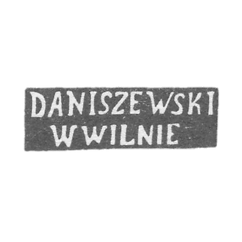 Клеймо мастера Данишевский И. - Вильно - инициалы "DANISZEWSKI" "W WILNIE" - 1844-1893 гг.