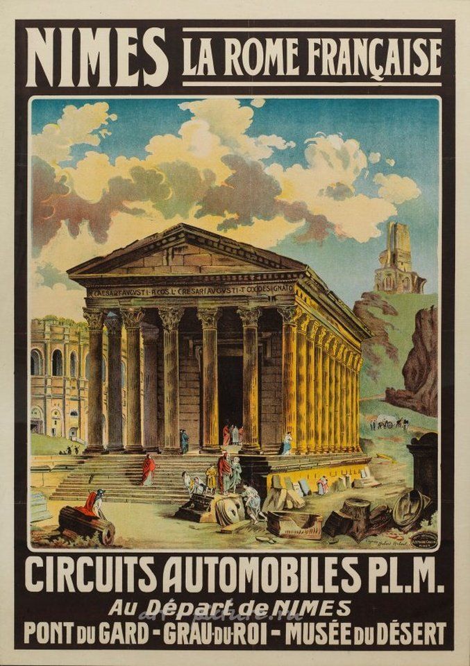 Great travel poster "Nimes La Rome Francaise". Original title.