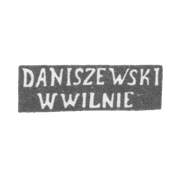 Клеймо мастера Данишевский И. - Вильно - инициалы "DANISZEWSKI" "W WILNIE" - 1844-1893 гг.