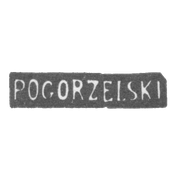 Клеймо мастера Погоржельский - Минск - инициалы "POGORZELSKI" - 1862-1866 гг.