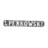 Claymo Master Perkovsky L. Vilno - initials of L.PERKOWSKI - 1895-1908.